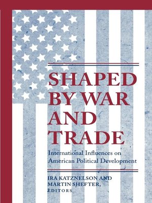 cover image of Shaped by War and Trade